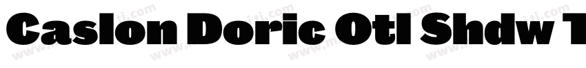 Caslon Doric Otl Shdw Trial字体转换
